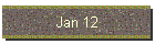 Jan 12