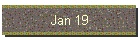 Jan 19